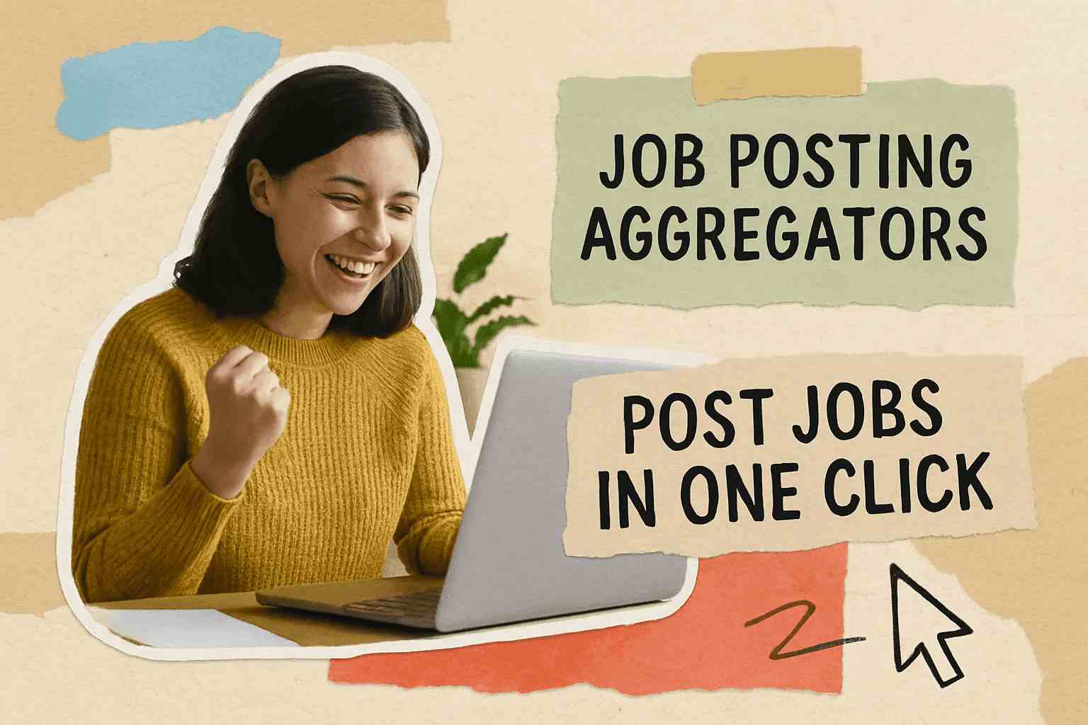 8 Job Posting Aggregators That Post Jobs in One Click